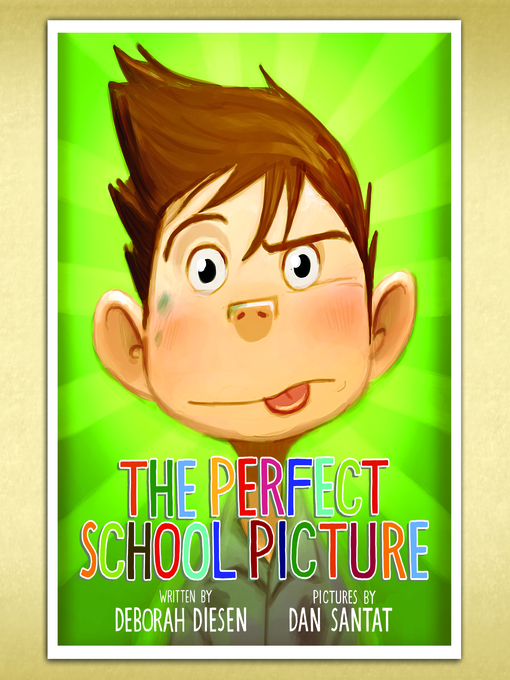 Title details for The Perfect School Picture by Deborah Diesen - Wait list